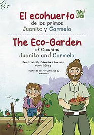 BABIDI-BU, El ecohuerto de los primos juanito y carmela - Sanchez Arenas/Nani Perez