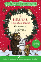Bruixola El grúfal i els seus amics. Calendari d'advent, Julia Donaldson - Bruixola