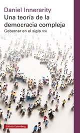 GALAXIA GUTENBERG, Una teoría de la democracia compleja - rústica