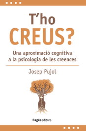 T'ho creus?, Josep Pujol To - PAGES EDITORS