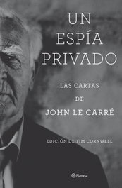 Un espía privado, John le Carré - PLANETA