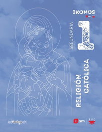Religión católica. 1 Secundaria. Ikonos, Javier Cortés Soriano - SM