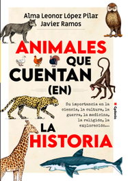 Animales que cuentan, Alma Leonor López Pilar, Javier Ramos - CYDONIA EDICIONES, S.L.