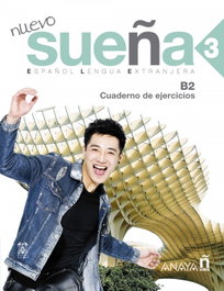 ANAYA Nuevo sueña 3. Cuaderno de ejercicios (B2) (+CD)