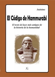 El Código de Hammurabi, Anónimo - EDITORIAL JG