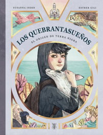 Los Quebrantasueños. El origen de Terra Nigra, Isern Susanna - TIERRA DE MU