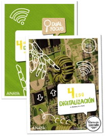 ANAYA, Digitalización 4. + Dual focus - (AND).(25).TECNOLOGIA DIGITALIZACION 4ºESO +DUAL FOCUS