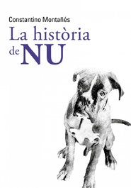 La història de Nu, Constantino Montañés Núñez - PAGES EDITORS