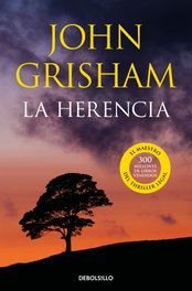 La herencia, John Grisham - DEBOLSILLO