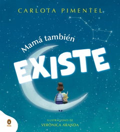 PENGUIN KIDS, Mamá también existe - Pimentel