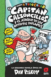 SM, El Capitán Calzoncillos y el ataque de retretes parlantes, Dav Pilkey