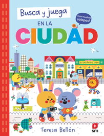SM, Busca y juega en la ciudad, Teresa Bellón - SM