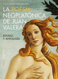 Comares, La poesía neoplatónica de Juan Valera: estudio y antología - Emilio José Ocampos Palomar