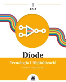 TEIDE, Díode 1. Tecnologia i Digitalització 1 ESO - TEIDE