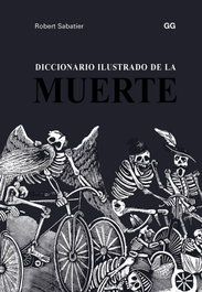 Diccionario ilustrado de la muerte, Robert Sabatier - GUSTAVO GILI