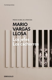 Los jefes/Los cachorros, Mario Vargas Llosa - DEBOLSILLO
