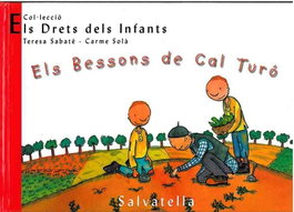 Els Bessons de Cal Turó, SALVATELLA