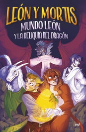 Mundo León y la reliquia del dragón, León y Mortis - MARTINEZ ROCA