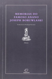 Memorias do famoso anano Joseph Boruwlaski, Rodrigo Vizcaino - RINOCERONTE EDITORA S.L.