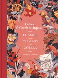 Penguin Random House Grupo Editorial, S.A.U. Amor en los tiempos del cólera (Ed. Ilust)