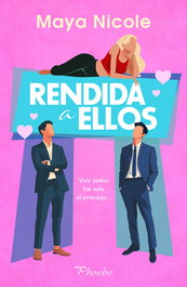 Rendida a ellos, Maya Nicole - PAMIES EDITORIAL