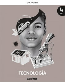 OXFORD UNIVERSITY PRESS, Tecnología 4º ESO. Libro del estudiante. GENiOX - OXFORD UNIVERSITY PRESS