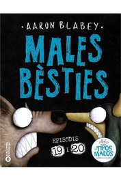 MALES BESTIES. EPISODIS 19 I 20, AARON BLABEY - Comercial Grupo Anaya S.A.