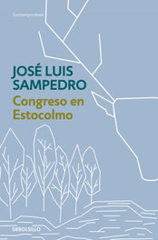 Congreso en Estocolmo, José Luis Sampedro - DEBOLSILLO