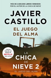 DEBOLSILLO, EL JUEGO DEL ALMA, Javier Castillo - DEBOLSILLO