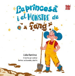La princesa i el monstre de fang, Lidia Ramírez - BABIDI-BU LIBROS