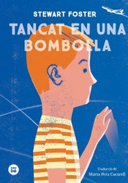 TANCAT EN UNA BOMBOLLA, Steward Foster - BAMBU