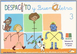 Grafemas 3.despacito y buena letra 1ª parte, VV.AA - ICCE PUBLICACIONES