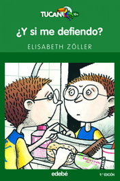 ¿Y si me defiendo?, Elisabeth Zöller - EDEBE