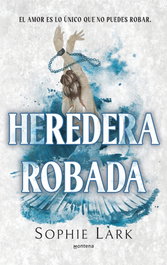 MONTENA, Heredera robada (Herencia brutal 2), Sophie Lark - MONTENA
