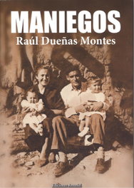 MANIEGOS, Raúl Dueñas Montes - EDICIONES AMANIEL