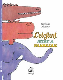 L´elefant surt a passejar, Hirotaka Nakano - LATA DE SAL