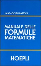 ULRICO HOEPLI Manuale delle formule matematiche
