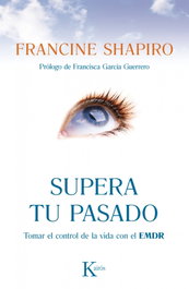 KAIROS, Supera tu pasado, Francine Shapiro - KAIROS