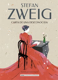Carta de una desconocida, Stefan Zweig - EDITORIAL ALMA