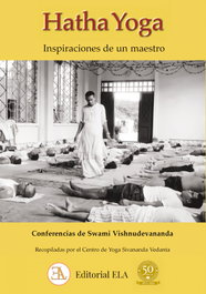 Hatha Yoga: Inspiraciones de un maestro, Swami Vishnudevananda - Libreria Argentina (ELA)