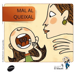 ANIMALLIBRES, S.L. Mal al queixal - El Blauet