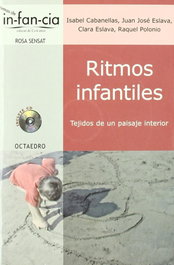 Ritmos infantiles, Isabel Cabanellas Aguilera; Juan José Eslava; Clara Eslava; Raquel Polonio - OCTAEDRO EDICIONES