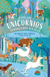 EDELVIVES Como los unicornios consiguieron sus alas