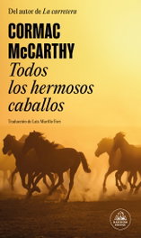 Todos los hermosos caballos, Cormac McCarthy - Random House