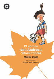 BAMBU, El somni de l'Andrea i altres contes, Marcy Rudo - BAMBU