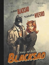 NORMA EDITORIAL Blacksad: Como Se Hizo, Juan Diaz - NORMA EDITORIAL