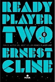 Ready Player Two, Ernest Cline - Penguin Random House Grupo Editorial, S.A.U.