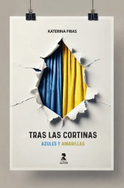 Tras las cortinas: azules y amarillas, Katerine Frias - ALFAR EDICIONES