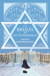 Las brujas de San Petersburgo, Imogen Edwards-Jones - B DE BOLSILLO