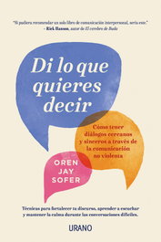 Di lo que quieres decir, Oren Jay Sofer - URANO EDITORIAL